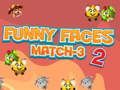 游戏有趣的面孔 Match-3 2 在线