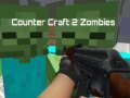 游戏Counter Craft 2 僵尸 在线