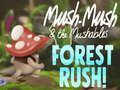 游戏Mush-Mush＆Mushables Forest Rush！在线