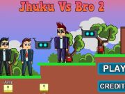 游戏Jhuku vs兄弟2 在线
