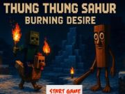 游戏Thung Thung Sahur燃烧的欲望在线