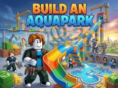 游戏Build an Aquapark在线