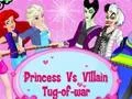 游戏Princess Vs. Villains Tug-of-war在线