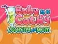 游戏Baby Cathy Ep11: Cooking for Mom在线