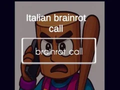 游戏Italian Brainrot Call在线