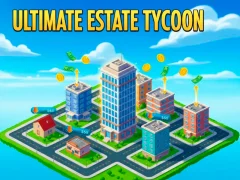 游戏Ultimate Estate Tykoon在线