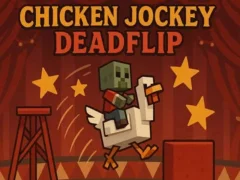游戏Chicken Jockey Deadflip在线