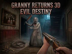 游戏Granny Returns 3D : Evil Destiny在线