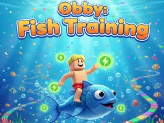 游戏Obby: Fish training在线