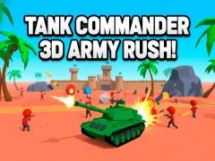 游戏Tank Commander 3d Army Rush!在线