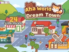 游戏Aha World Dream Town在线