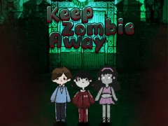 游戏Keep Zombie Away在线
