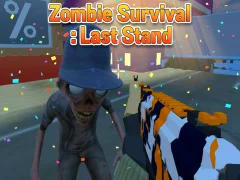 游戏Zombie Survival : Last Stand在线