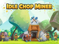 游戏Idle Chop Miner在线