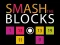 游戏Smash the Blocks在线