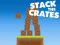 游戏Stack The Crates在线