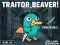 游戏Traitor Beaver!在线