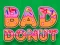 游戏Bad Donut在线