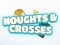 游戏Noughts Crosses在线