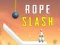 游戏Rope Slash在线