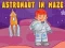 游戏Astronaut in Maze在线