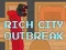 游戏Rich City Outbreak在线