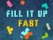 游戏Fill It Up Fast在线