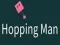 游戏Hopping Man在线