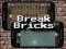 游戏Break Bricks在线