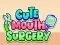 游戏Cute Mouth Surgery在线