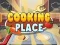游戏Cooking Place在线