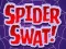 游戏Spider Swat在线
