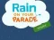 游戏Rain on Your Parade在线