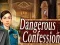 游戏Dangerous Confession在线