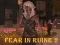 游戏Fear In Ruine 2在线