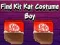 游戏Find Kit Kat Costume Boy在线