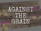 游戏Against the Grain在线