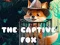 游戏The Captive Fox在线