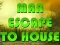 游戏Man Escape To House在线