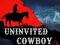 游戏Uninvited Cowboy在线