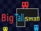 游戏Big Tall Small在线