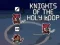 游戏Knights of the Holy Loop在线