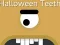 游戏Halloween Teeth在线