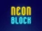 游戏Neon Block在线