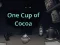 游戏One Cup of Cocoa在线