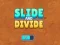 游戏Slide and Divide在线
