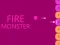 游戏Fire Monster在线