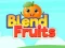 游戏Blend Fruits在线