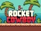 游戏Rocket Cowboy在线