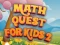游戏Math Quest For Kids 2在线